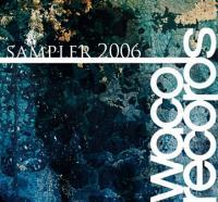 Waco Records Sampler 2006 Vol. 1