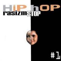 Hip Hop Rasizm Stop #1