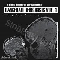 Dancehall Terrorist Vol. 1