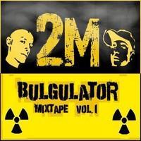 Bulgulator Mixtape Vol. 1