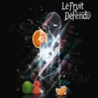 Le Fruit Defendu