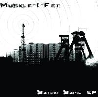 Muskle-I-Fet - Szybki Szpil EP